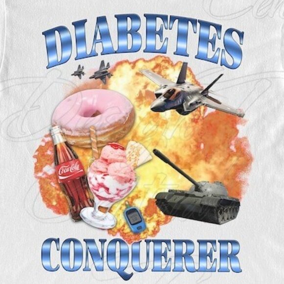 Diabetes Conqueror Unisex Ironic Funny Shirt - Picture 2 of 4